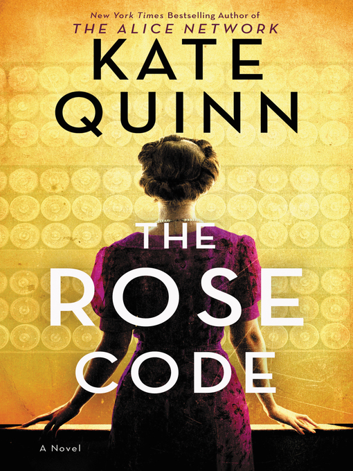 Title details for The Rose Code by Kate Quinn - Available